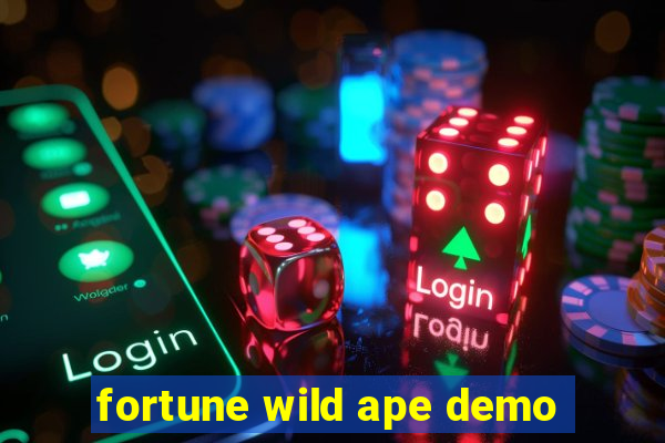 fortune wild ape demo