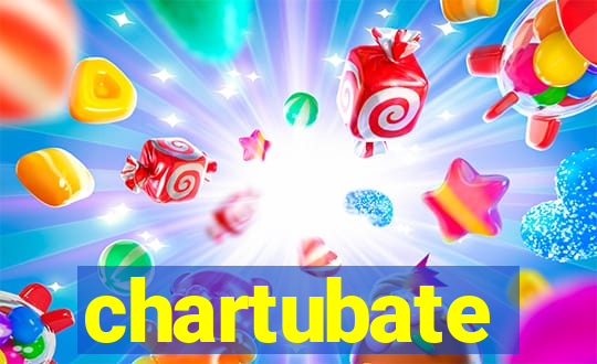 chartubate