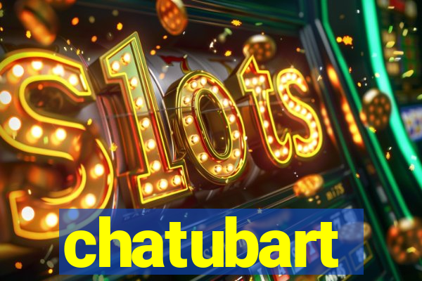 chatubart