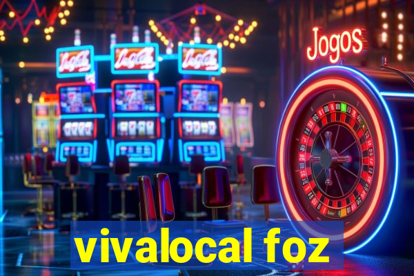 vivalocal foz