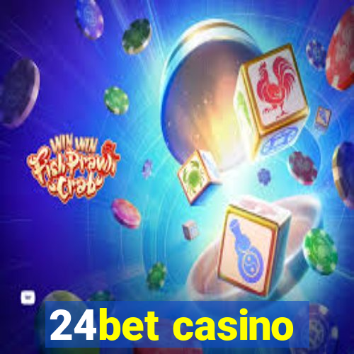 24bet casino