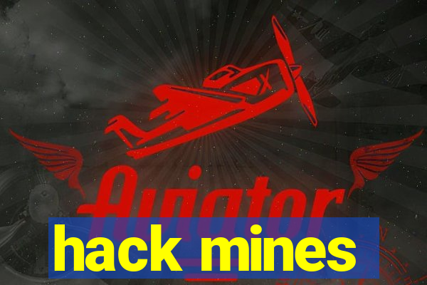 hack mines