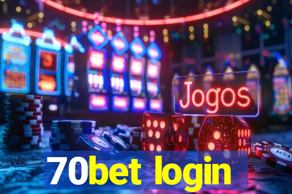 70bet login