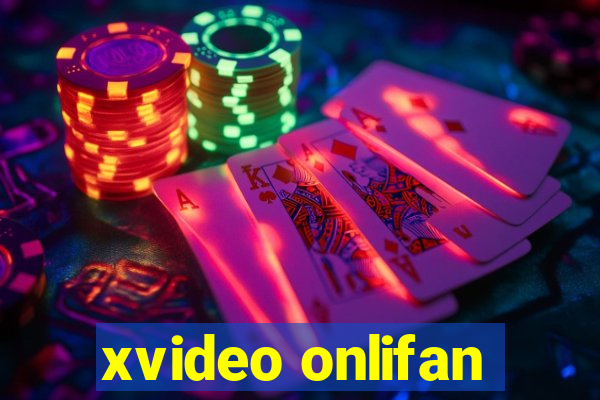 xvideo onlifan