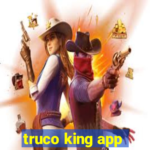 truco king app