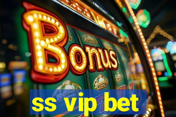 ss vip bet