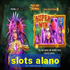 slots alano