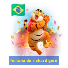 fortuna de richard gere