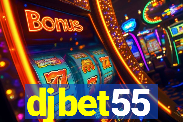 djbet55