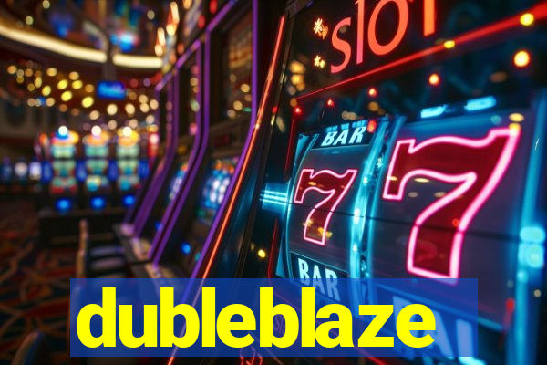 dubleblaze