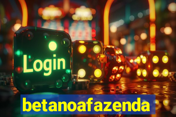 betanoafazenda