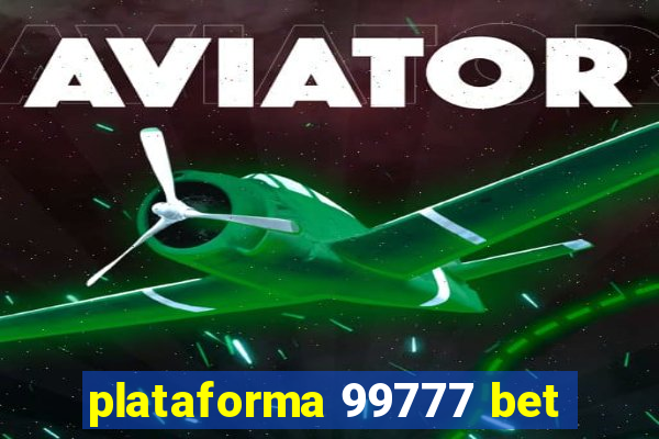 plataforma 99777 bet