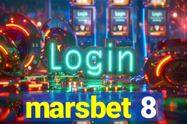 marsbet 8