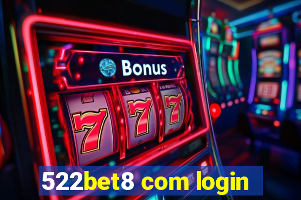 522bet8 com login