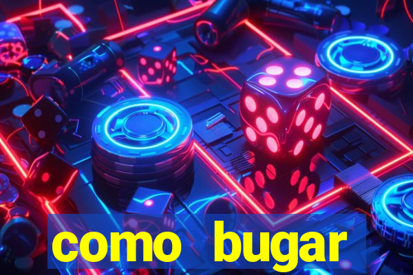 como bugar plataforma de jogos