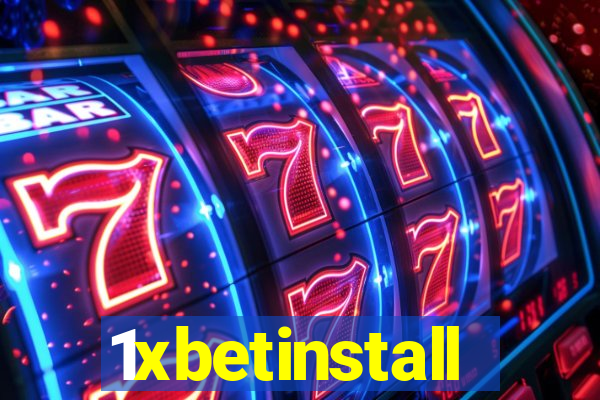 1xbetinstall