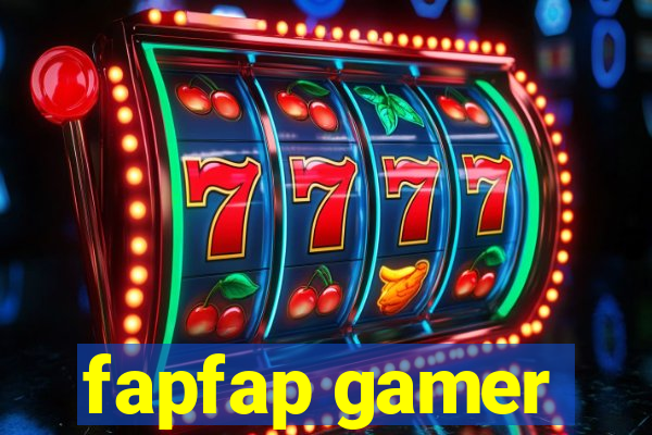 fapfap gamer