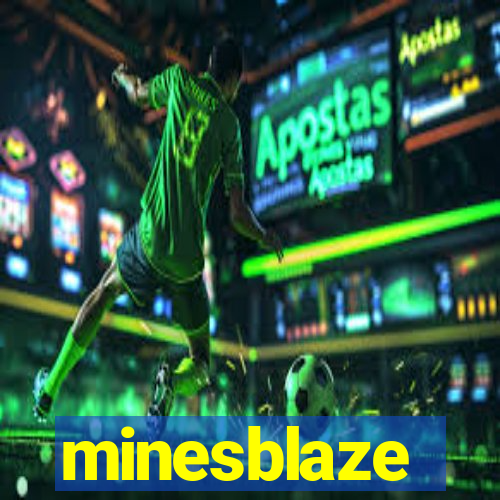 minesblaze