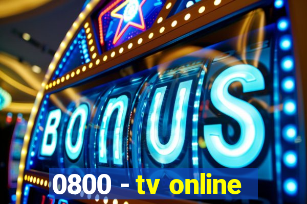 0800 - tv online