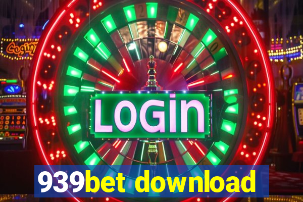 939bet download