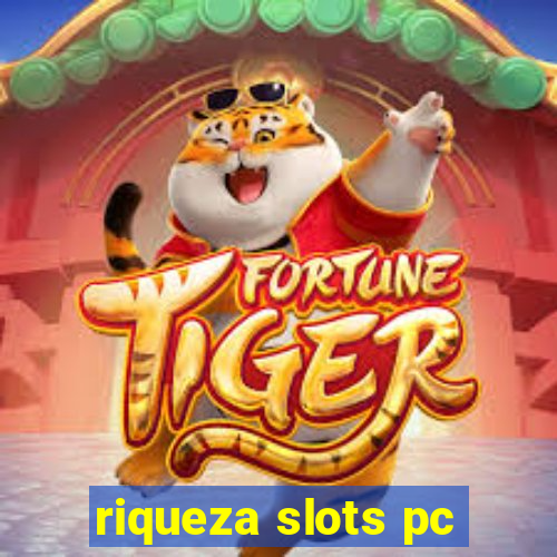 riqueza slots pc