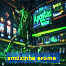 amiizinha erome