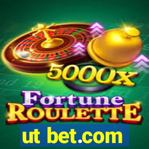 ut bet.com