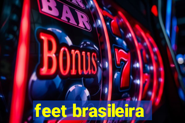 feet brasileira