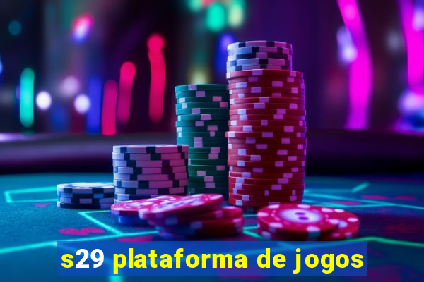 s29 plataforma de jogos