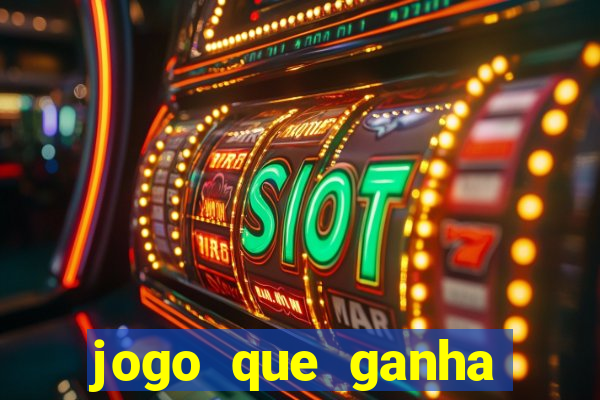 jogo que ganha dinheiro na internet