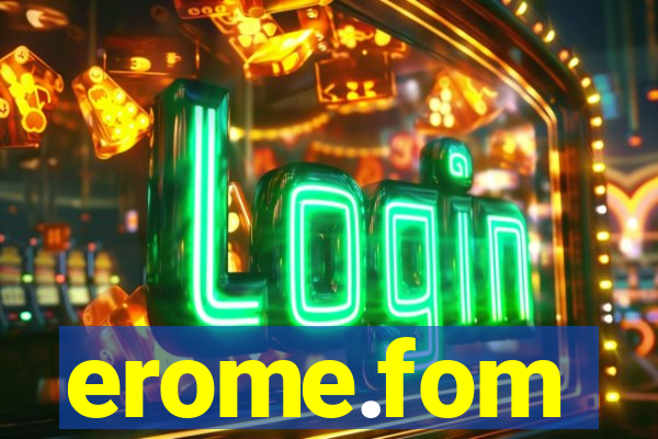 erome.fom