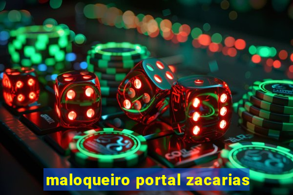 maloqueiro portal zacarias