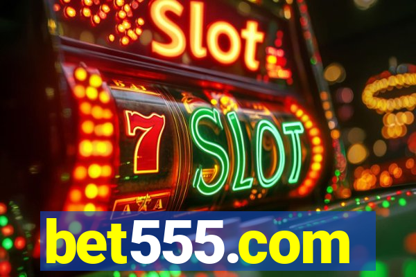 bet555.com