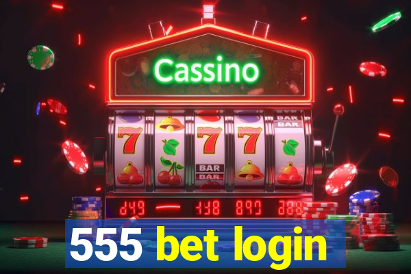 555 bet login