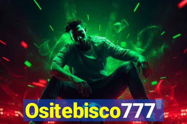 Ositebisco777