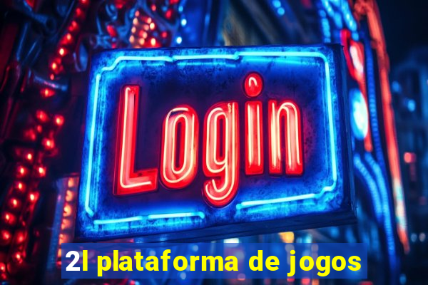 2l plataforma de jogos