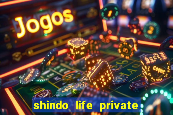 shindo life private server blaze