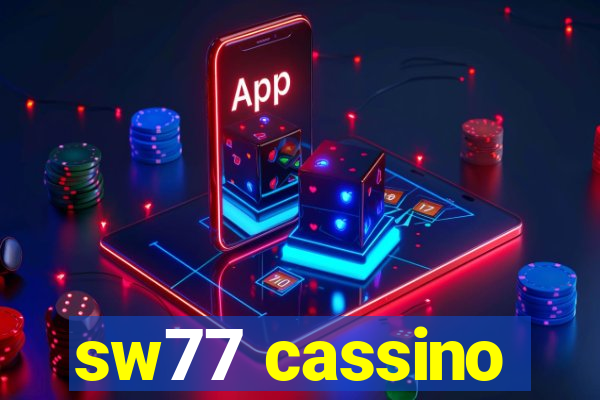 sw77 cassino