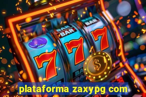 plataforma zaxypg com