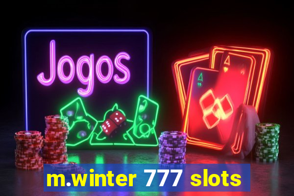 m.winter 777 slots