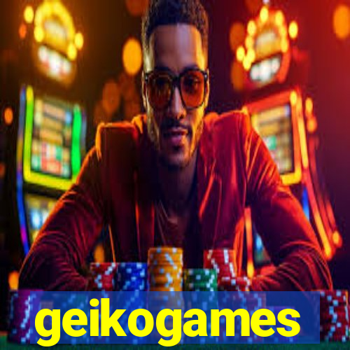 geikogames