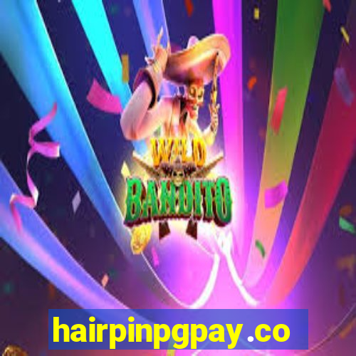 hairpinpgpay.com