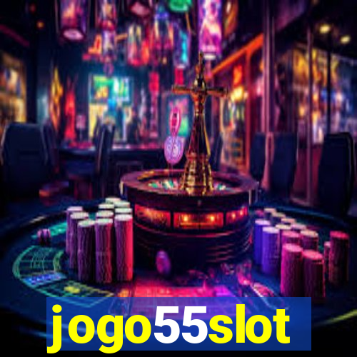 jogo55slot