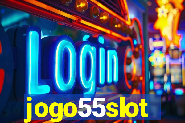 jogo55slot