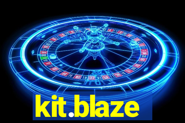 kit.blaze