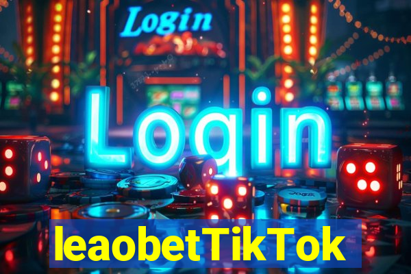 leaobetTikTok