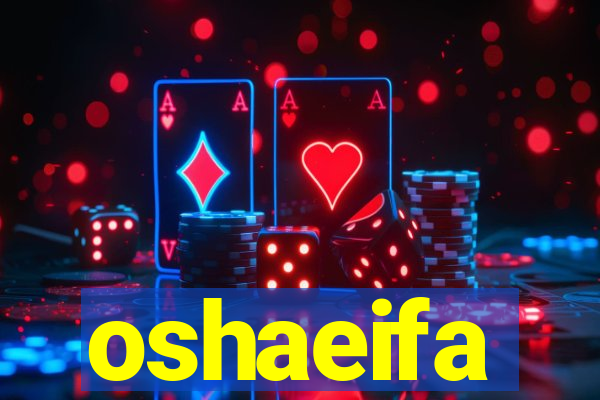 oshaeifa