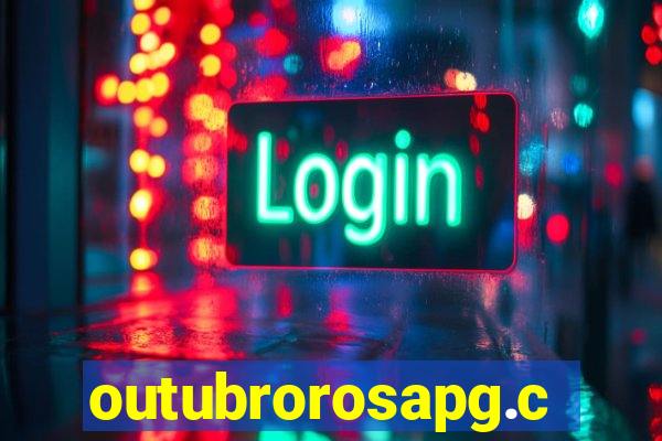 outubrorosapg.com