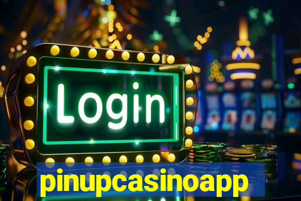 pinupcasinoapp