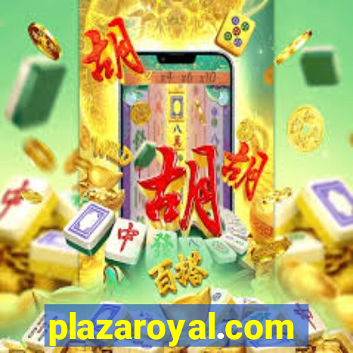 plazaroyal.com